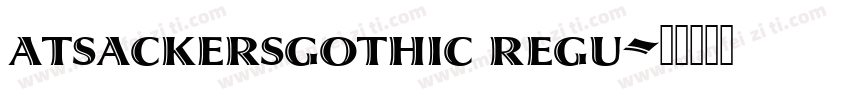 atsackersgothic regu字体转换